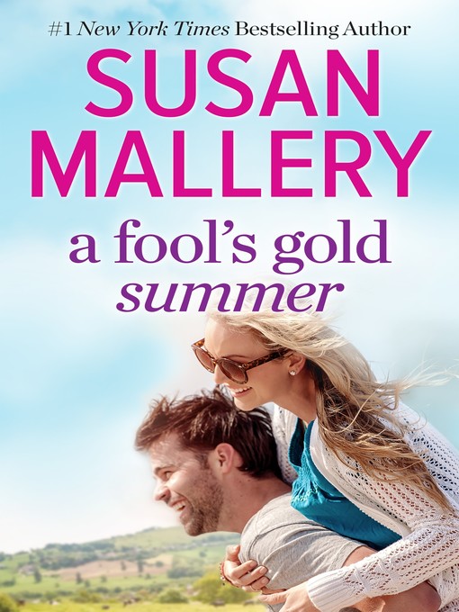 Title details for A Fool's Gold Summer by Susan Mallery - Available